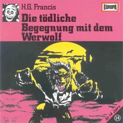 Folge 14: Die tödliche Begegnung mit dem Werwolf (MP3-Download) - Francis, H.G.