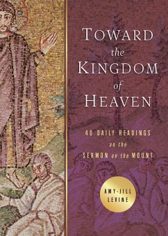 Toward the Kingdom of Heaven (eBook, ePUB) - Levine, Amy-Jill