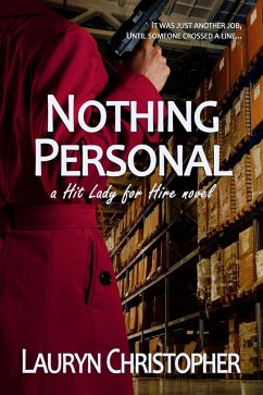 Nothing Personal (Hit Lady for Hire, #2) (eBook, ePUB) - Christopher, Lauryn
