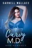 Curvy M.D. (Curvy Chronicles, #2) (eBook, ePUB) Curvy M.D. (Curvy Chronicles, #2) (eBook, ePUB)