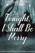 For Tonight, I Shall Be Merry: A... - Bild 1