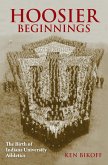 Hoosier Beginnings (eBook, ePUB)