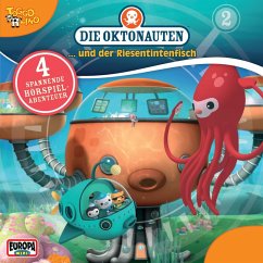 Folge 02: Die Oktonauten und der Riesentintenfisch (MP3-Download) - Wong, Vicki; Murphy, Michael C.; Simpson, Stephanie; Mittag, Stefan; MEOMI