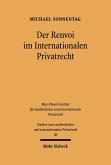 Der Renvoi im Internationalen Privatrecht (eBook, PDF) Der Renvoi im Internationalen Privatrecht (eBook, PDF)