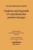 Funktion und Dogmatik US-amerikanischer punitive damages (eBook, PDF)