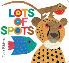 Lots of Spots (eBook, ePUB) - Ehlert, Lois