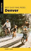 Best Easy Bike Rides Denver (eBook, ePUB)