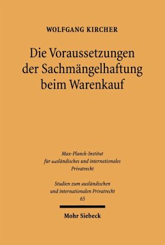 Die Voraussetzungen der Sachmängelhaftung beim Warenkauf (eBook, PDF) - Kircher, Wolfgang