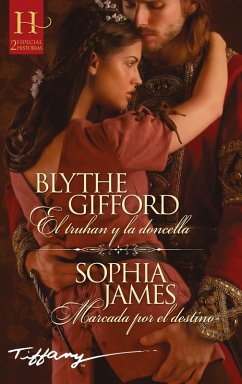 El truhan y la doncella - Marcada por el destino (eBook, ePUB) - Gifford, Blythe; James, Sophia