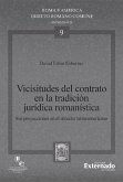 Vicisitudes del contrato en la tradición jurídica romanística (eBook, ePUB)