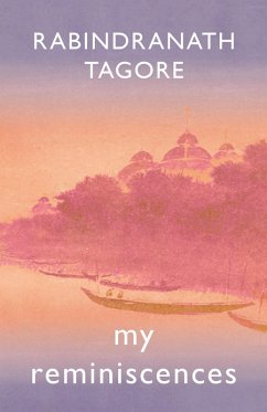 My Reminiscences (eBook, ePUB) - Tagore, Rabindranath