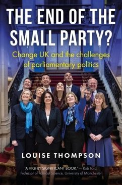 The end of the small party? (eBook, ePUB) - Thompson, Louise
