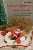 Weihnachten sitzen wir alle in einem Boot (eBook, ePUB)
