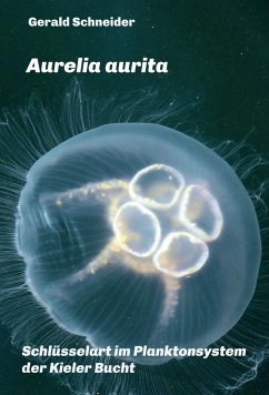 Aurelia aurita (eBook, ePUB) - Schneider, Gerald