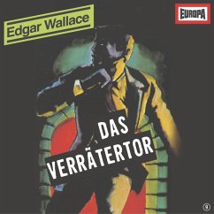 Folge 09: Das Verrätertor (MP3-Download) - Wallace, Edgar