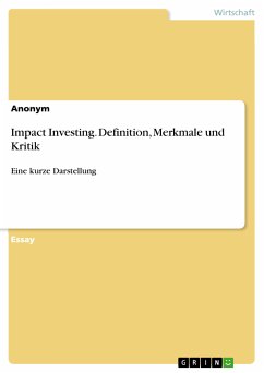 Impact Investing. Definition, Merkmale und Kritik (eBook, PDF)