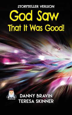 God Saw That It Was Good (eBook, ePUB) - Skinner, Teresa; Bravin, Danny