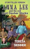 Anna Lee and the Evil Mud Dauber Storks (eBook, ePUB)