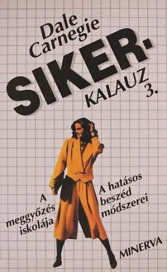 Sikerkalauz 3. (eBook, ePUB) - Carnegie, Dale