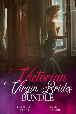 Victorian Virgin Brides Bundle (eBook, ePUB) - Hearst, Lovillia; London, Elle