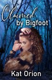 Claimed By Bigfoot (eBook, ePUB)