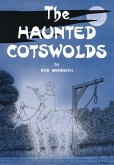 The Haunted Cotswolds (eBook, ePUB)