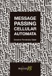 Message Passing Cellular Automata... - Bild 1