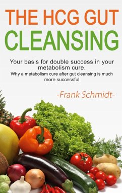 The HCG Gut Cleansing (eBook, ePUB)