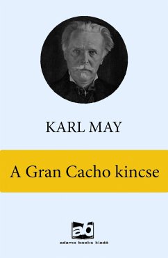 A Gran Cacho kincse (eBook, ePUB) - May, Karl