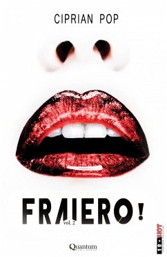 Fraiero! - vol 2 (eBook, ePUB) - Pop, Ciprian