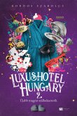 Luxushotel, Hungary 2. (eBook, ePUB)