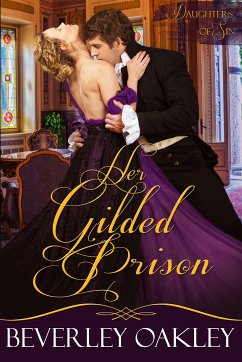 Her Gilded Prison (eBook, ePUB) - Oakley, Beverley