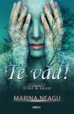 Te văd! - Urlet în tăcere 2 (eBook, ePUB) - Neagu, Marina