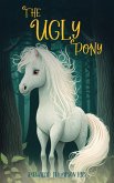 The Ugly Pony (eBook, ePUB)