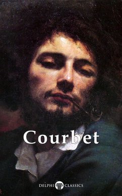 Cover Delphi Complete Paintings of Gustave Courbet (Illustrated) (eBook, ePUB)