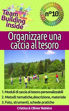 Organizzare una caccia al tesoro (eBook, ePUB) - Rebiere, Cristina; Rebiere, Olivier