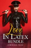 Love In Latex Bundle (eBook, ePUB)