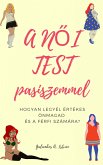 A noi test pasiszemmel (eBook, ePUB)