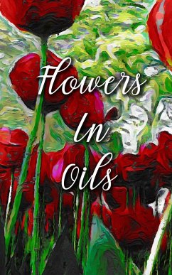 Cover Flowers In Oils (eBook, ePUB)