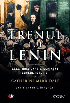 Trenul Lui Lenin (eBook, ePUB) - Merridale, Catherine