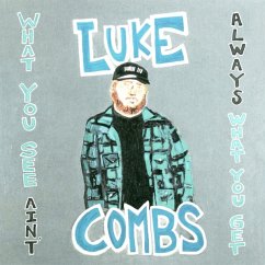 What You See Ain'T Always What You Get (Deluxe Edi - Combs,Luke