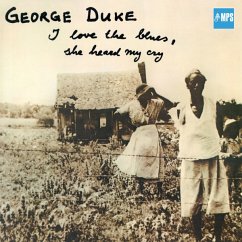 I Love The Blues,She Heard My Cry - Duke,George