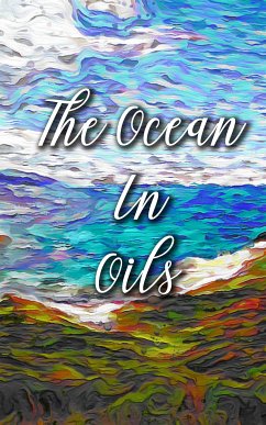 The Ocean In Oils (eBook, ePUB) - Deblanco, Madison