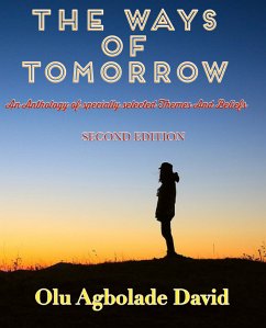 The Ways Of Tomorrow (eBook, ePUB) - Agbolade David, Olu