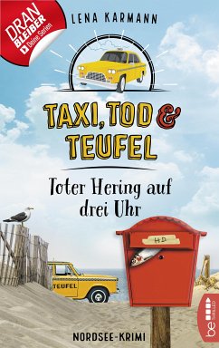 Toter Hering auf drei Uhr / Taxi, Tod und Teufel Bd.5 (eBook, ePUB) - Karmann, Lena