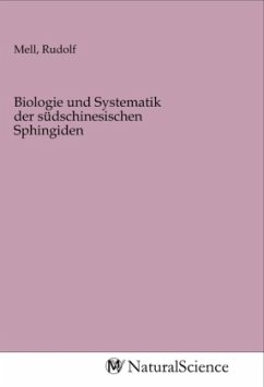 Biologie und Systematik der südschinesischen Sphingiden