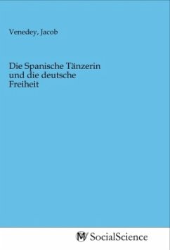 Die Spanische Tänzerin und die deutsche Freiheit