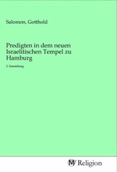 Predigten in dem neuen Israelitischen Tempel zu Hamburg