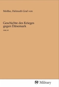 Geschichte des Krieges gegen Dänemark Cover Geschichte des Krieges gegen Dänemark