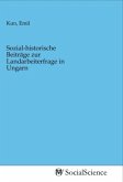Sozial-historische Beiträge zur Landarbeiterfrage in Ungarn